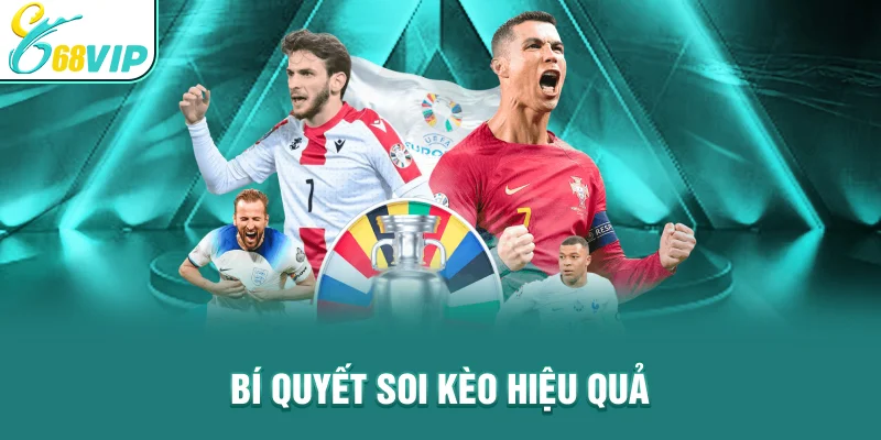 Bí quyết soi kèo hiệu quả